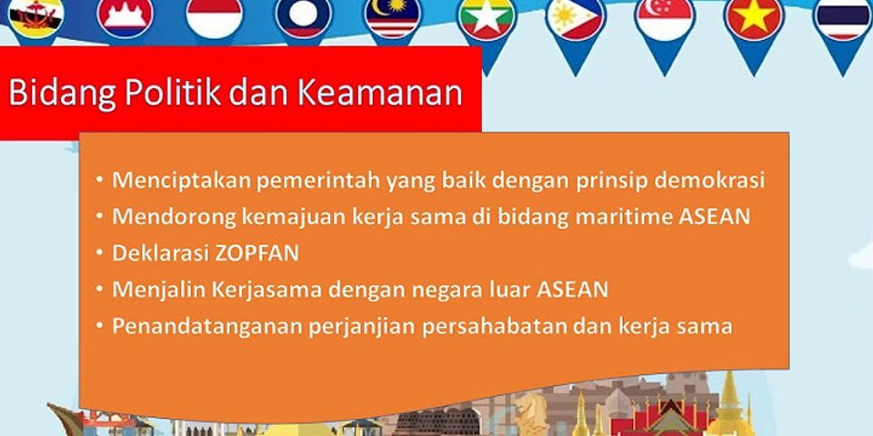 4 contoh bentuk kerjasama ASEAN