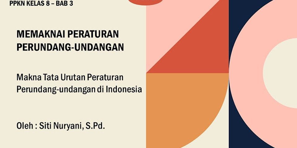 Apa pentingnya peraturan perundang-undangan bagi Indonesia?
