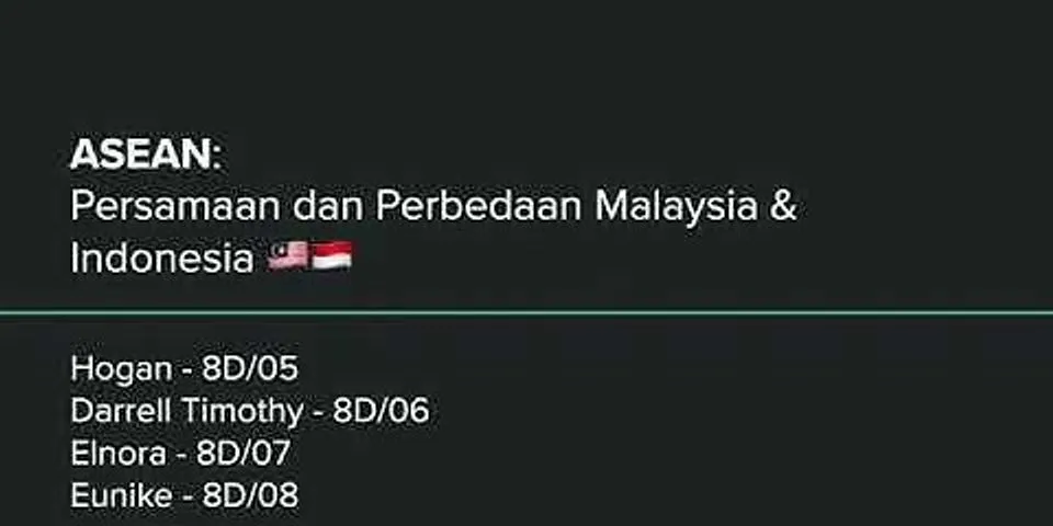 Apa persamaan karakteristik Indonesia dan Malaysia