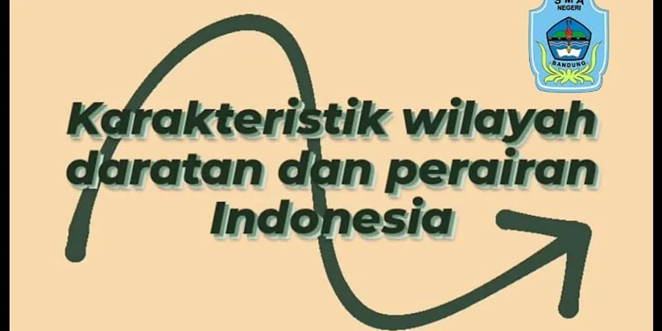 Apa yang dimaksud dengan wilayah daratan Indonesia jelaskan