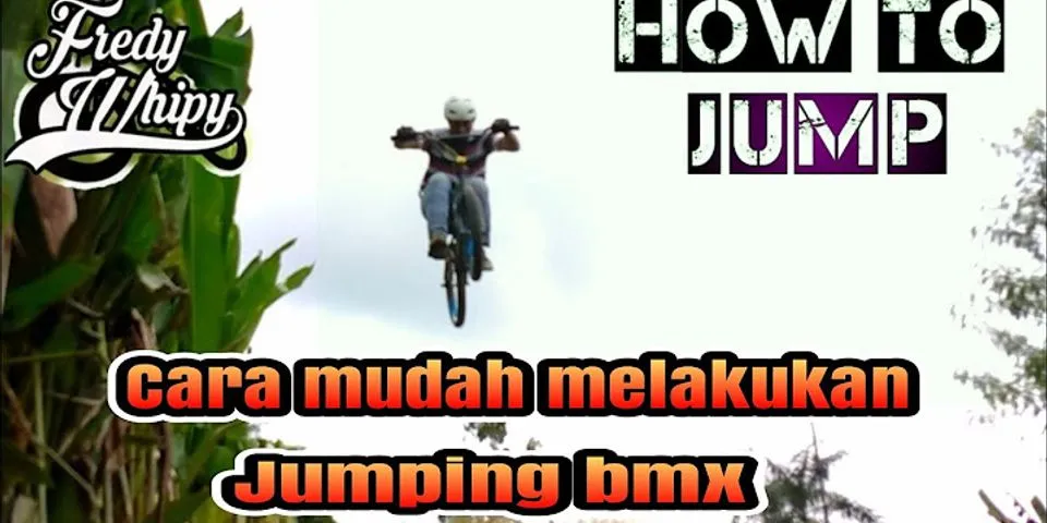 Bagaimana cara melakukan jumping?