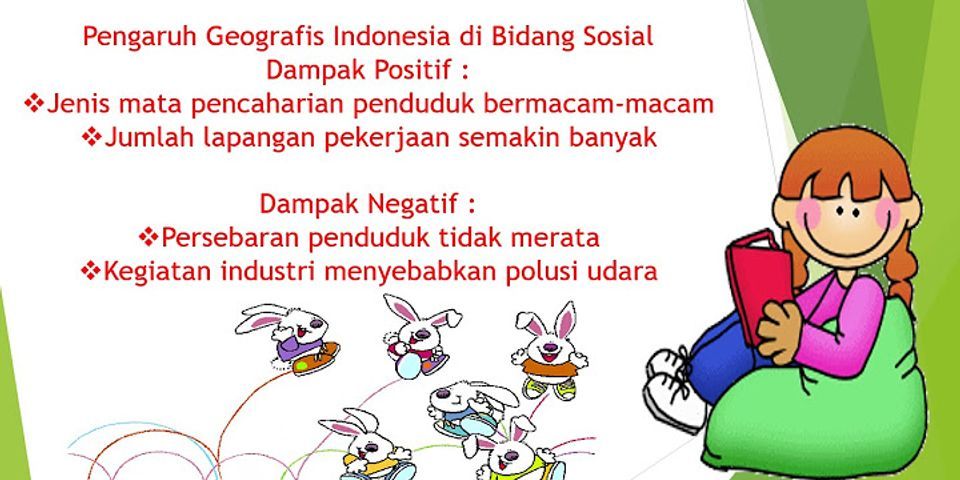 Bagaimanakah pengaruh letak geografis Indonesia dengan kehidupan masyarakat Indonesia di bidang ekonomi?