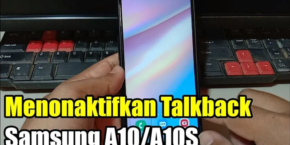 Cara MENONAKTIFKAN Talkback Samsung a10