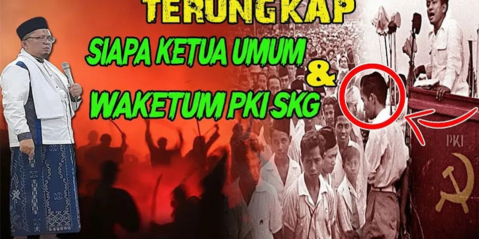 Daftar nama anggota PKI yang masih hidup
