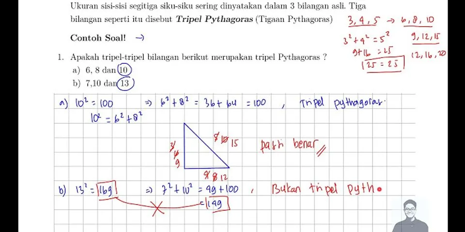 Dari tigaan tigaan bilangan berikut manakah yang merupakan tripel Pythagoras