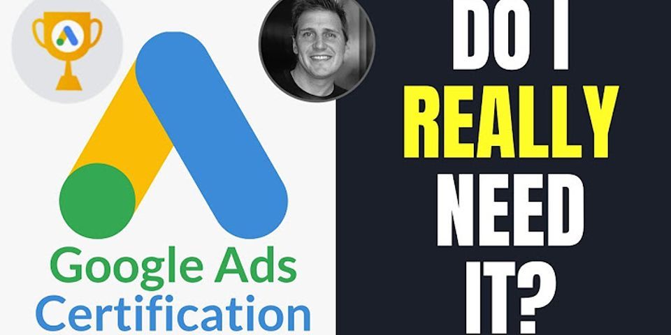 Google Ads certification review