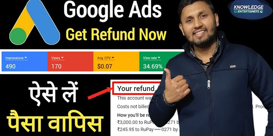 Google Ads refund not received