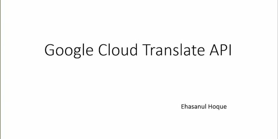 How do I get Google Translate API?