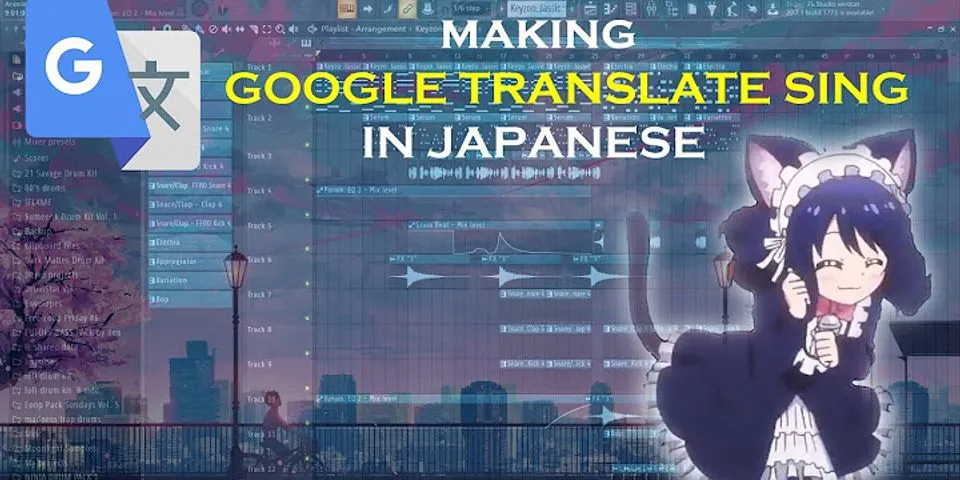 How do I make Google Translate sing?