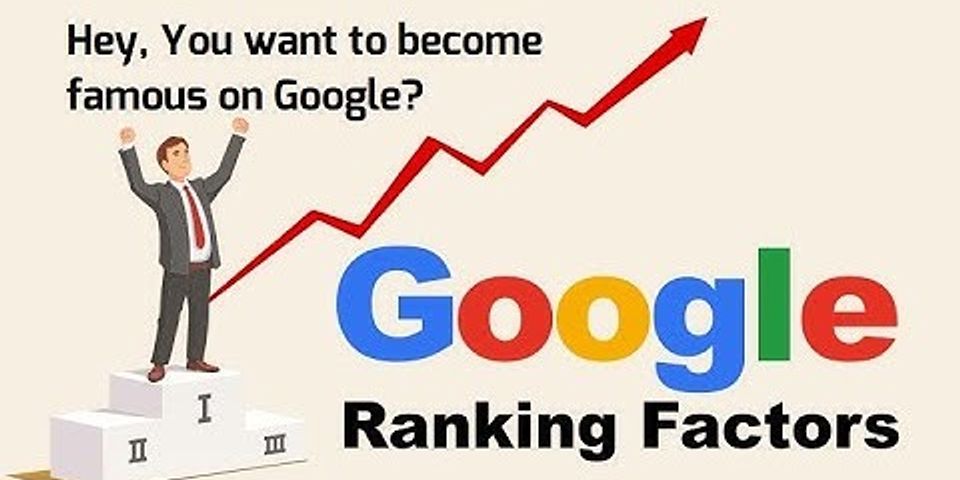 How to get famous in Google