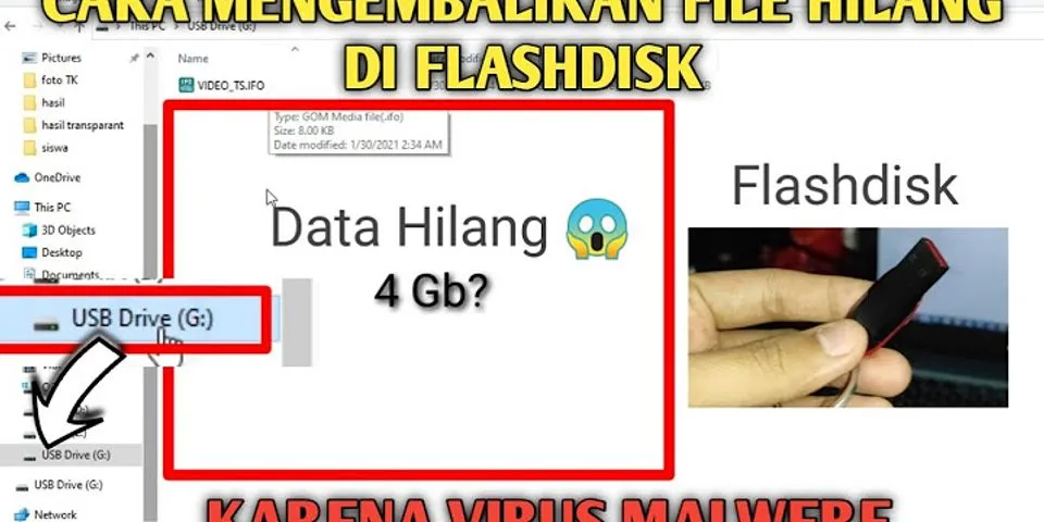 Mengapa file di flashdisk tiba tiba hilang?